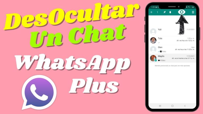 Desocultar chat en WhatsApp Plus: Guía paso a paso